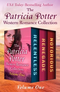 Cover Patricia Potter Western Romance Collection Volume One
