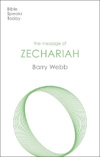 Cover The Message of Zechariah