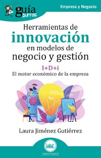 Cover GuíaBurros: Herramientas de innovación en modelos de negocio y gestión