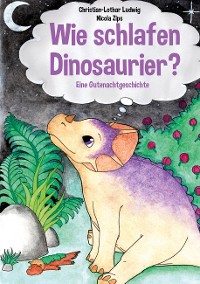 Cover Wie schlafen Dinosaurier?