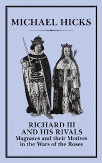 Cover Richard III and his Rivals