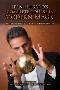 Cover Jean Hugard's Complete Course in Modern Magic