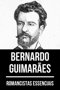 Cover Romancistas Essenciais - Bernardo Guimarães