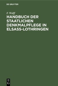 Cover Handbuch der staatlichen Denkmalpflege in Elsass-Lothringen