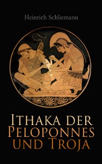 Cover Ithaka der Peloponnes und Troja