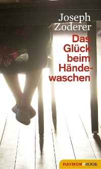 Cover Das Glück beim Händewaschen