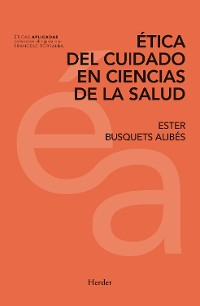 Cover Ética del cuidado en ciencias de la salud