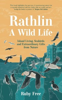 Cover Rathlin, A Wild Life