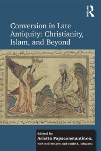 Cover Conversion in Late Antiquity: Christianity, Islam, and Beyond