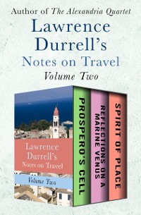 Cover Lawrence Durrell's Notes on Travel Volume Two