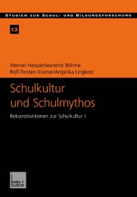 Cover Schulkultur und Schulmythos