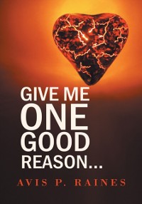 Cover Give Me One Good Reason...