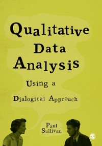 Cover Qualitative Data Analysis Using a Dialogical Approach