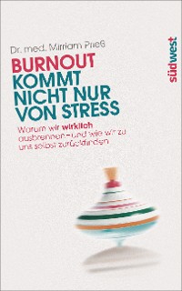 Cover Burnout kommt nicht nur von Stress