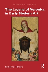 Cover Legend of Veronica in Early Modern Art