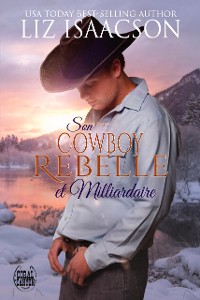 Cover Son Cowboy Rebelle et Milliardaire
