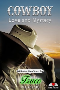 Cover Cowboy Love and Mystery     Book 22 - Truce