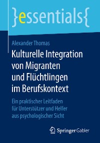 Cover Kulturelle Integration von Migranten und Flüchtlingen im Berufskontext