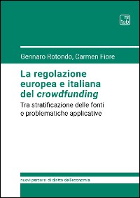 Cover La regolazione europea e italiana del crowdfunding