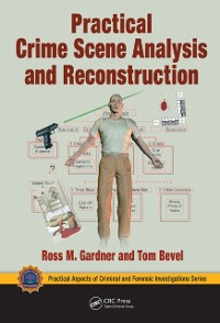 Cover Practical Crime Scene Analysis and Reconstruction