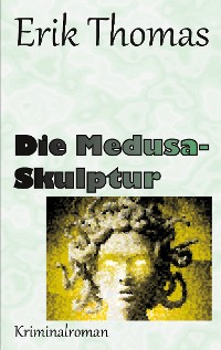 Cover Die Medusa-Skulptur
