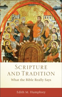 Cover Scripture and Tradition (Acadia Studies in Bible and Theology)