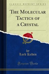 Cover The Molecular Tactics of a Crystal
