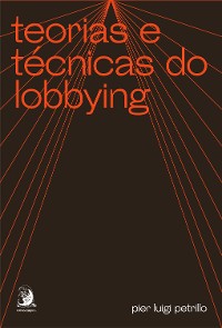 Cover Teorias e técnicas do lobbying