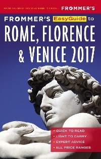 Cover Frommer's EasyGuide to Rome, Florence and Venice 2017