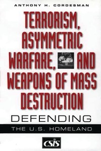 Cover Terrorism, Asymmetric Warfare, and Weapons of Mass Destruction