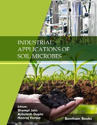 Cover Industrial Applications of Soil Microbes: Volume 4