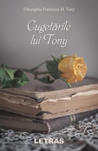 Cover Cugetarile Lui Tony