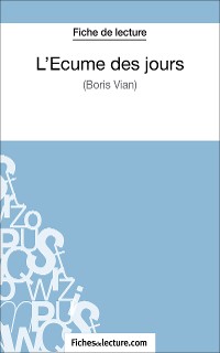 Cover L'Écume des jours de Boris Vian (Fiche de lecture)