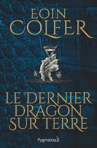 Cover Le dernier dragon sur Terre