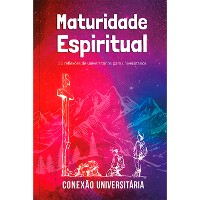 Cover Maturidade espiritual - Conexão Universitária