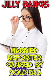 Cover Married Reporter Ganged By Soldiers