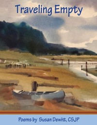 Cover Traveling Empty: Poems By Susan Dewitt