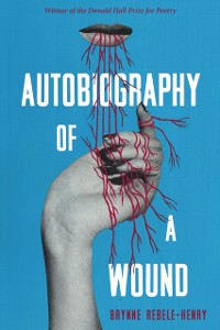 Cover Autobiography of a Wound