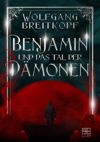 Cover Benjamin und das Tal der Dämonen