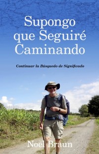 Cover SUPONGO QUE SEGUIRE CAMINANDO