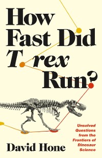 Cover How Fast Did T. rex Run?