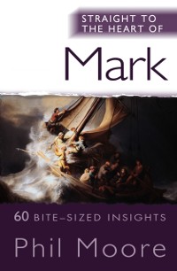 Cover Straight to the Heart of Mark