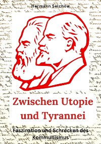 Cover Zwischen Utopie und Tyrannei