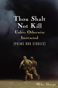 Cover Thou Shalt Not Kill Unless Otherwise Instructed