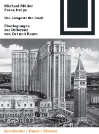 Cover Die ausgestellte Stadt