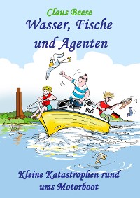 Cover Wasser, Fische und Agenten