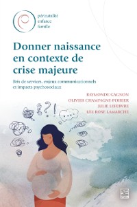 Cover Donner naissance en contexte de crise majeure