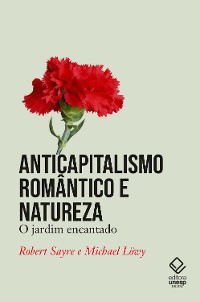 Cover Anticapitalismo romântico e natureza