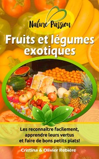 Cover Fruits et légumes exotiques