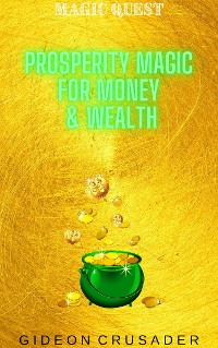Cover Magic Quest: Prosperity Magic for Money & Wealth